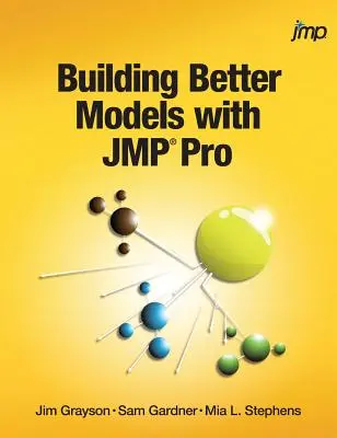 Construire de meilleurs modèles avec JMP Pro - Building Better Models with JMP Pro