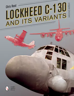 Lockheed C-130 et ses variantes - Lockheed C-130 and Its Variants