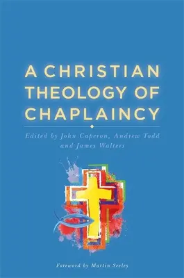 Une théologie chrétienne de l'aumônerie - A Christian Theology of Chaplaincy