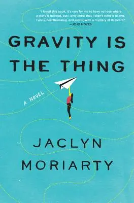 La gravité, c'est le truc - Gravity Is the Thing