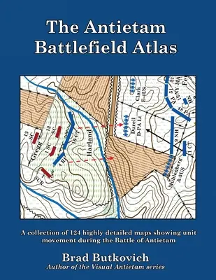 L'Atlas des champs de bataille d'Antietam - The Antietam Battlefield Atlas