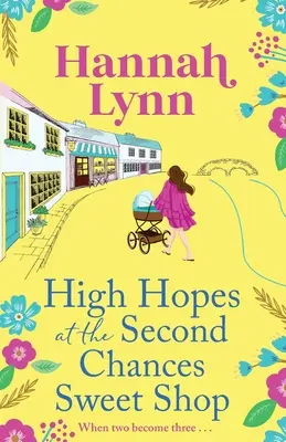 De grands espoirs à la confiserie Second Chances - High Hopes at the Second Chances Sweet Shop