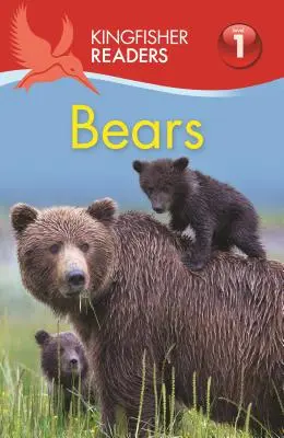 Kingfisher Readers L1 : Ours - Kingfisher Readers L1: Bears