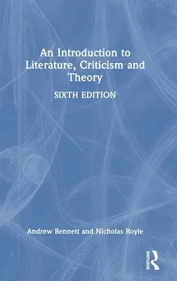 Introduction à la littérature, à la critique et à la théorie - An Introduction to Literature, Criticism and Theory