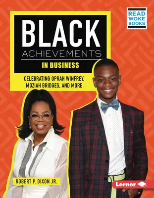 Les réalisations des Noirs dans le monde des affaires : Oprah Winfrey, Moziah Bridges et bien d'autres à l'honneur - Black Achievements in Business: Celebrating Oprah Winfrey, Moziah Bridges, and More