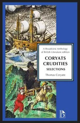 Cruautés de Coryats : Sélections - Coryats Crudities: Selections