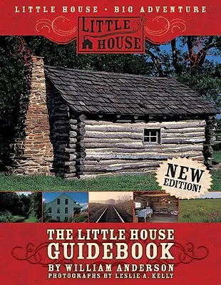 Le Guide de la Petite Maison : Nouvelle édition ! - The Little House Guidebook: New Edition!