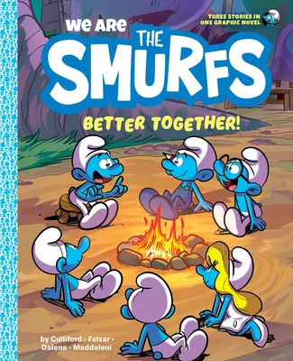 Les Schtroumpfs : Mieux ensemble ! (Nous sommes les Schtroumpfs Livre 2) - We Are the Smurfs: Better Together! (We Are the Smurfs Book 2)