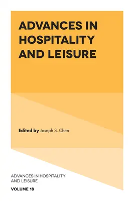 Progrès dans le domaine de l'hôtellerie et des loisirs - Advances in Hospitality and Leisure