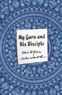 Mon gourou et son disciple - My Guru and His Disciple