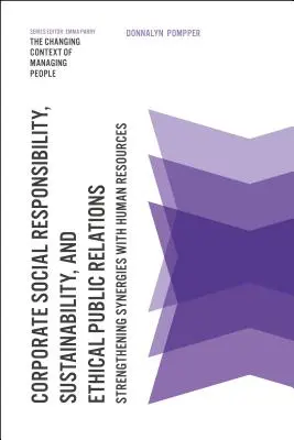 Responsabilité sociale des entreprises, durabilité et relations publiques éthiques : Renforcer les synergies avec les ressources humaines - Corporate Social Responsibility, Sustainability, and Ethical Public Relations: Strengthening Synergies with Human Resources