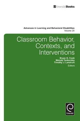 Comportement en classe, contextes et interventions - Classroom Behavior, Contexts, and Interventions