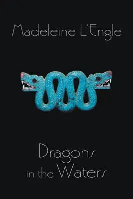Dragons dans les eaux - Dragons in the Waters