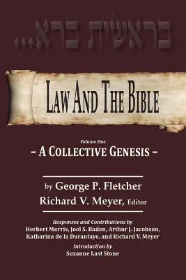 Le droit et la Bible : Une genèse collective - Law And The Bible: A Collective Genesis