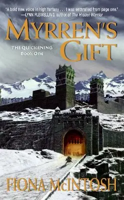 Le Cadeau de Myrren : Le Livre 1 du Quickening - Myrren's Gift: The Quickening Book One