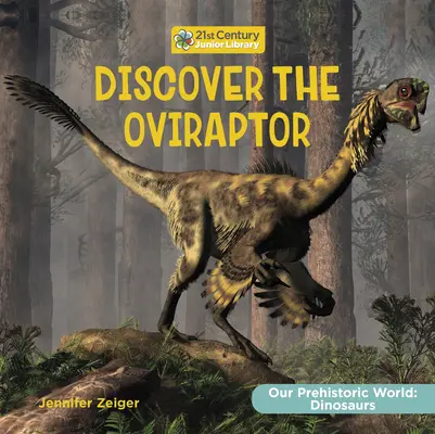Découvrez l'Oviraptor - Discover the Oviraptor