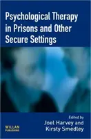 Thérapie psychologique en milieu carcéral et dans d'autres contextes - Psychological Therapy in Prisons and Other Settings