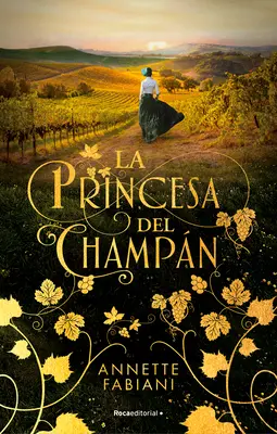La Princesa del Champn / La Princesse du Champagne - La Princesa del Champn / The Champagne Princess