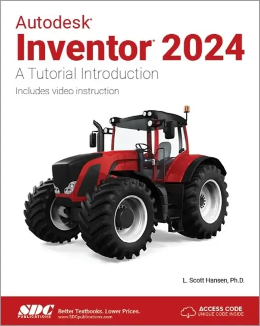 Autodesk Inventor 2024 - Tutoriel d'introduction - Autodesk Inventor 2024 - A Tutorial Introduction