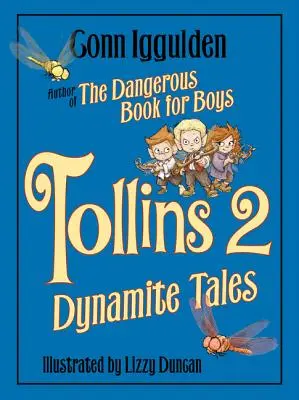 Tollins 2 : Histoires de dynamite - Tollins 2: Dynamite Tales