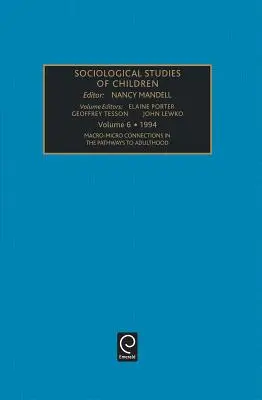 Connexions macro-micro dans les parcours vers l'âge adulte - Macro-Micro Connections in the Pathways to Adulthood