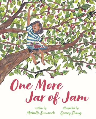 Encore un pot de confiture - One More Jar of Jam