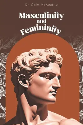 Masculinité et féminité - Masculinity and Femininity