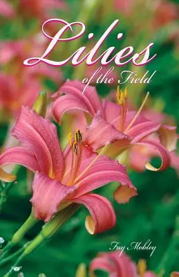 Les lys des champs - The Lilies of the Field