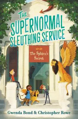 The Supernormal Sleuthing Service #2 : The Sphinx's Secret (Le secret du Sphinx) - The Supernormal Sleuthing Service #2: The Sphinx's Secret