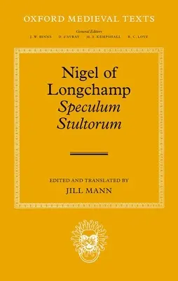 Nigel de Longchamp, Speculum Stultorum - Nigel of Longchamp, Speculum Stultorum