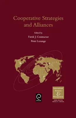 Stratégies de coopération et alliances dans le commerce international - Cooperative Strategies and Alliances in International Business