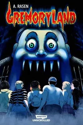 Gremoryland Volume One : Un Webtoon dévoilé en roman graphique - Gremoryland Volume One: A Webtoon Unscrolled Graphic Novel