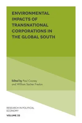 Impacts environnementaux des sociétés transnationales dans les pays du Sud - Environmental Impacts of Transnational Corporations in the Global South