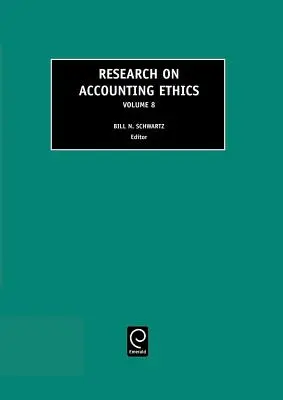 Recherche sur l'éthique comptable, volume 8 - Research on Accounting Ethics, Volume 8