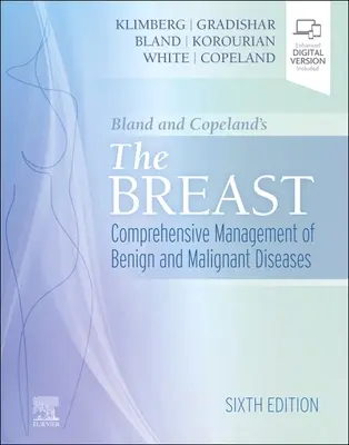Bland et Copeland's the Breast : Prise en charge globale des maladies bénignes et malignes - Bland and Copeland's the Breast: Comprehensive Management of Benign and Malignant Diseases