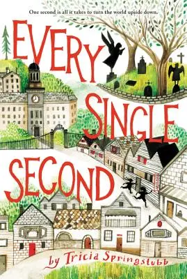 Chaque seconde - Every Single Second