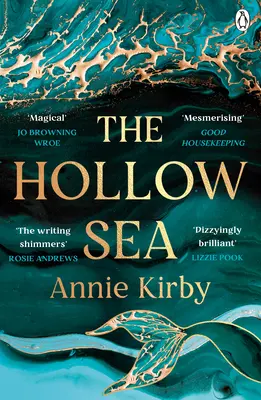 La mer creuse : Le premier roman inoubliable et envoûtant inspiré par la mythologie - The Hollow Sea: The Unforgettable and Mesmerising Debut Inspired by Mythology