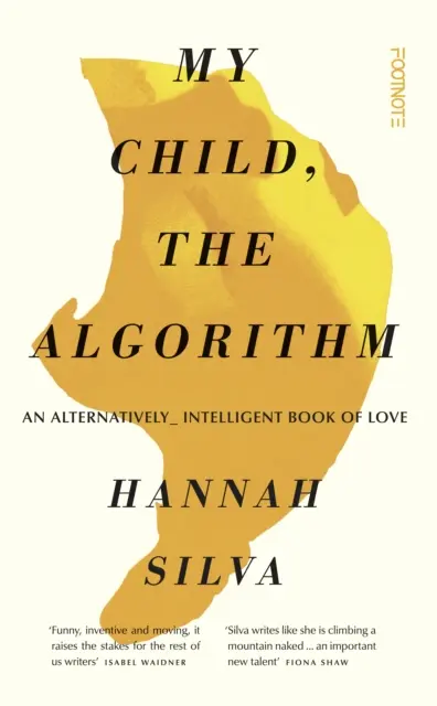 Mon enfant, l'algorithme - Un livre d'amour à l'intelligence alternative - My Child, the Algorithm - An alternatively intelligent book of love