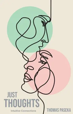 Pensées justes - Just Thoughts