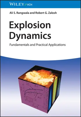 Dynamique des explosions : Principes fondamentaux et applications pratiques - Explosion Dynamics: Fundamentals and Practical Applications