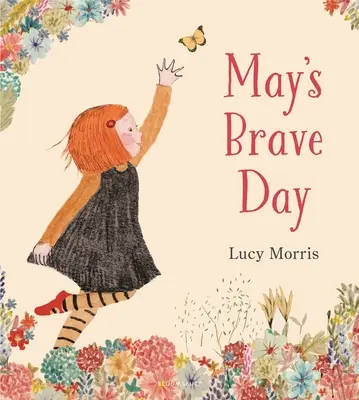 Le jour de bravoure de May - May's Brave Day