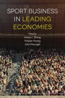 Le commerce du sport dans les principales économies - Sport Business in Leading Economies