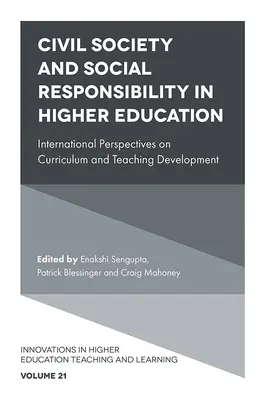 Société civile et responsabilité sociale dans l'enseignement supérieur : Perspectives internationales sur le développement des programmes et de l'enseignement - Civil Society and Social Responsibility in Higher Education: International Perspectives on Curriculum and Teaching Development