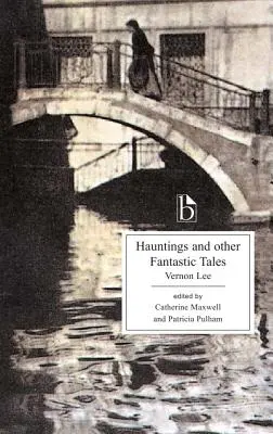 Hantise et autres contes fantastiques - Hauntings and Other Fantastic Tales