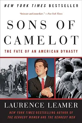 Les fils de Camelot : Le destin d'une dynastie américaine - Sons of Camelot: The Fate of an American Dynasty