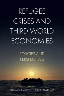 Crises de réfugiés et économies du tiers-monde : Politiques et perspectives - Refugee Crises and Third-World Economies: Policies and Perspectives