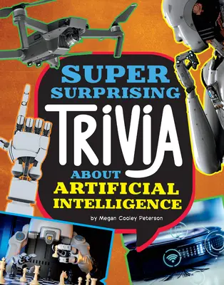 Des anecdotes super surprenantes sur l'intelligence artificielle - Super Surprising Trivia about Artificial Intelligence