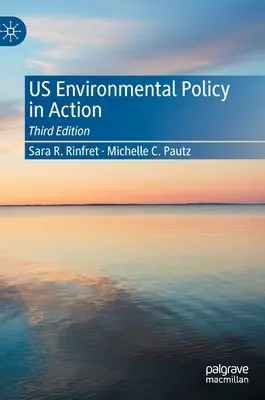 La politique environnementale américaine en action - Us Environmental Policy in Action