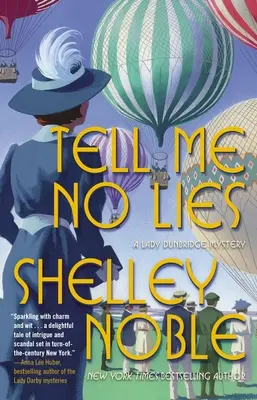 Ne me dites pas de mensonges : Un roman de Lady Dunbridge - Tell Me No Lies: A Lady Dunbridge Novel