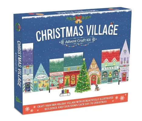 Village de Noël - Kit d'artisanat de l'Avent : Avec 25 bâtiments magnifiquement illustrés, 10-15 minutes d'assemblage quotidien - Christmas Village Advent Craft Kit: With 25 Beautifully Illustrated Buildings, 10-15 Minute Daily Assembly